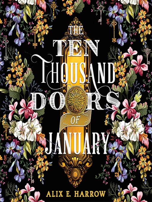 Title details for The Ten Thousand Doors of January by Alix E. Harrow - Wait list